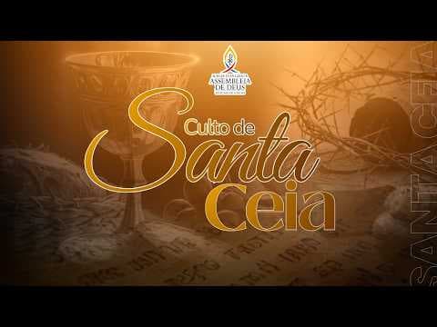 CULTO DE SANTA CEIA 08/10/2026