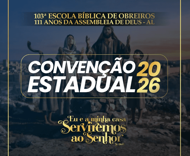 Convenção Estadual 2026 acontecerá de 25 a 29 de agosto no Farol